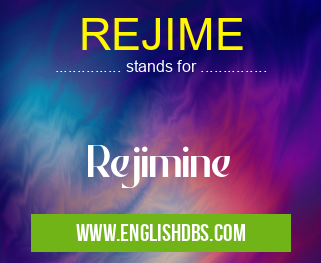 REJIME means Rejimine REJIME