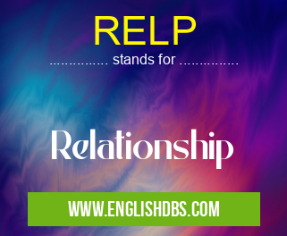 RELP means Relationship RELP