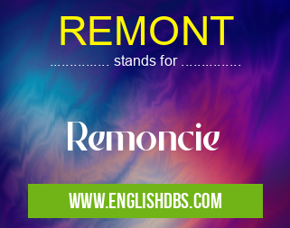 REMONT means Remoncie REMONT