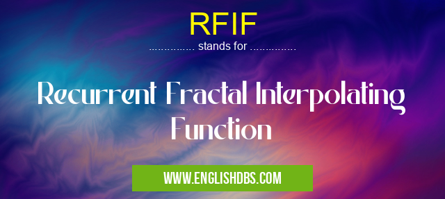 RFIF means Recurrent Fractal Interpolating Function RFIF