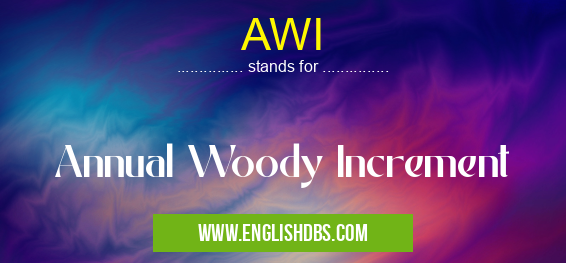 AWI means Annual Woody Increment AWI