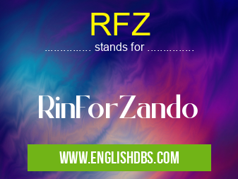 RFZ means RinForZando RFZ