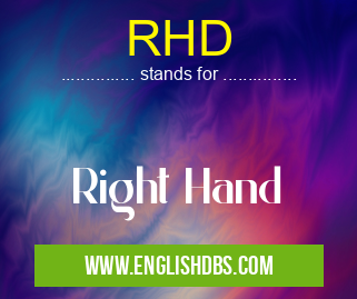 RHD means Right Hand RHD