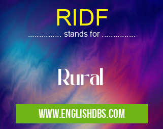RIDF means Rural RIDF