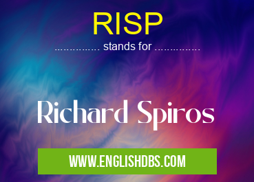 RISP means Richard Spiros RISP