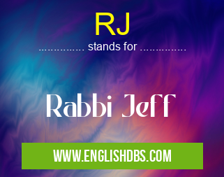RJ means Rabbi Jeff RJ