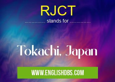 RJCT means Tokachi, Japan RJCT