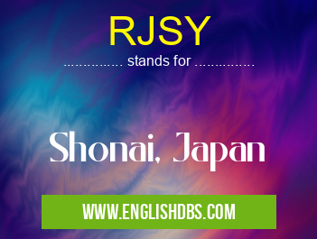 RJSY means Shonai, Japan RJSY