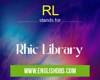 RL means Rhic Library RL