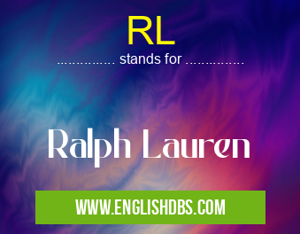 RL means Ralph Lauren RL