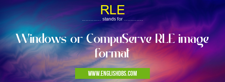 RLE means Windows or CompuServe RLE image format RLE
