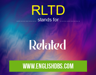 RLTD means Related RLTD