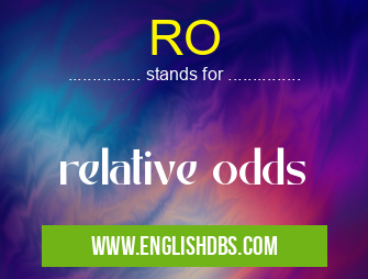 RO means relative odds RO