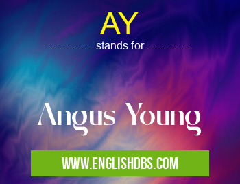 AY means Angus Young AY