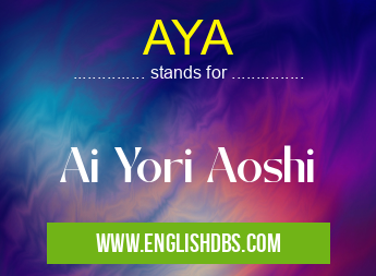 AYA means Ai Yori Aoshi AYA