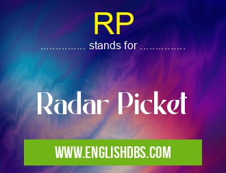 RP means Radar Picket RP