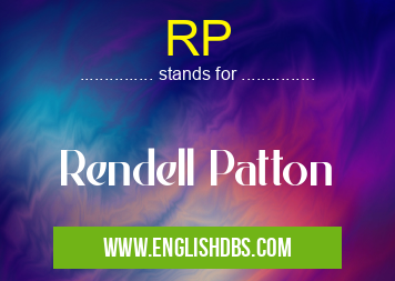 RP means Rendell Patton RP