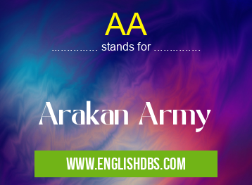 AA means Arakan Army AA