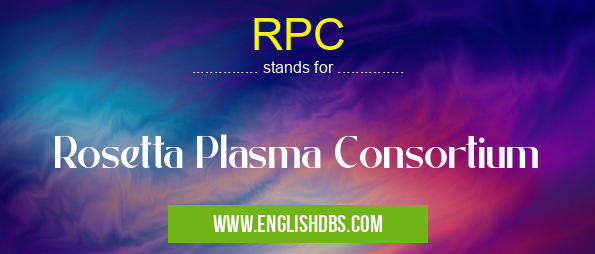 RPC means Rosetta Plasma Consortium RPC
