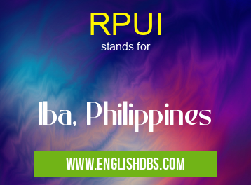 RPUI means Iba, Philippines RPUI