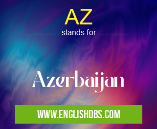 AZ means Azerbaijan AZ
