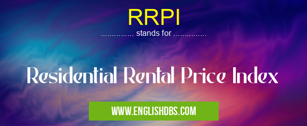 RRPI means Residential Rental Price Index RRPI