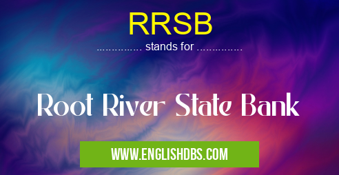 RRSB means Root River State Bank RRSB
