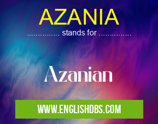 AZANIA means Azanian AZANIA
