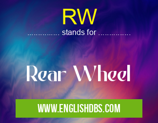 RW means Rear Wheel RW