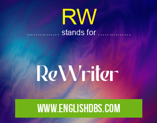 RW means ReWriter RW