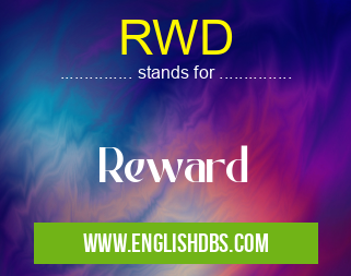 RWD means Reward RWD