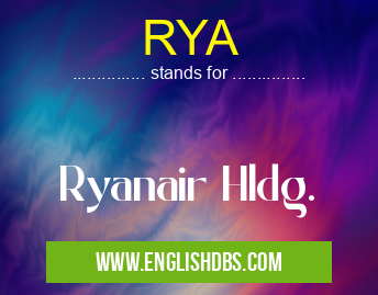RYA means Ryanair Hldg. RYA
