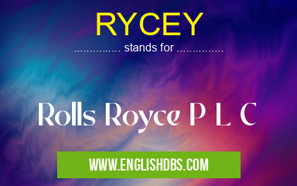 RYCEY means Rolls Royce P L C RYCEY