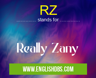 RZ means Really Zany RZ