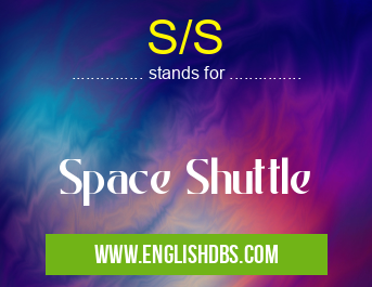 S/S means Space Shuttle S/S