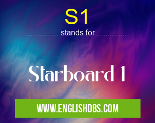 S1 means Starboard 1 S1