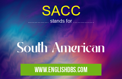 SACC means South American SACC