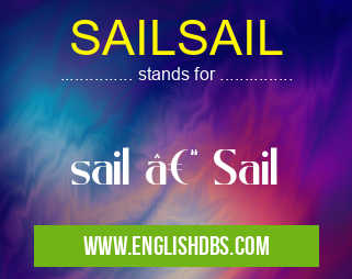 SAILSAIL means sail – Sail SAILSAIL