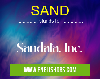 SAND means Sandata, Inc. SAND