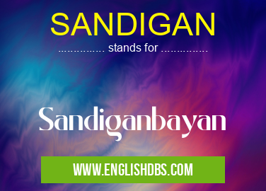 SANDIGAN means Sandiganbayan SANDIGAN
