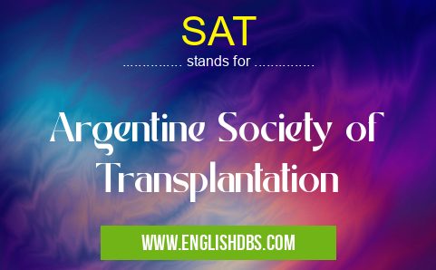 SAT means Argentine Society of Transplantation SAT