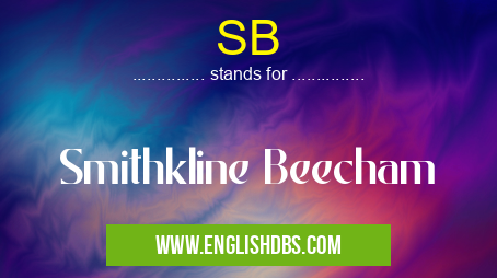 SB means Smithkline Beecham SB