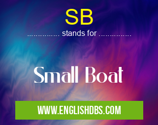 SB means Small Boat SB