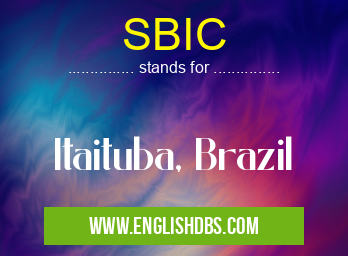 SBIC means Itaituba, Brazil SBIC