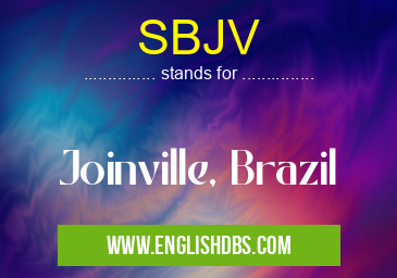 SBJV means Joinville, Brazil SBJV