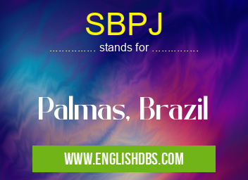 SBPJ means Palmas, Brazil SBPJ
