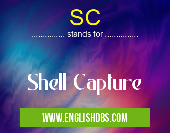 SC means Shell Capture SC