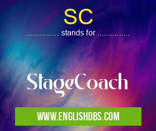 SC means StageCoach SC