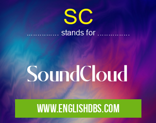 SC means SoundCloud SC