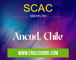 SCAC means Ancud, Chile SCAC